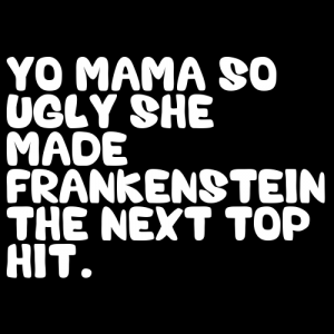 Greatest NEW Yo Mama Jokes: (Best Yo Mama Jokes Ever Made) Series